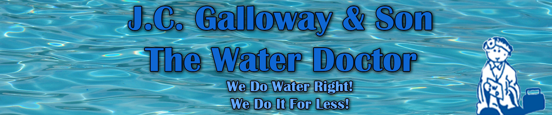J.C. Galloway & Son The Water Doctor